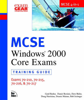 Book cover for MCSE Windows 2000 Core Exams (70-210, 70-215, 70-216, 70-217)