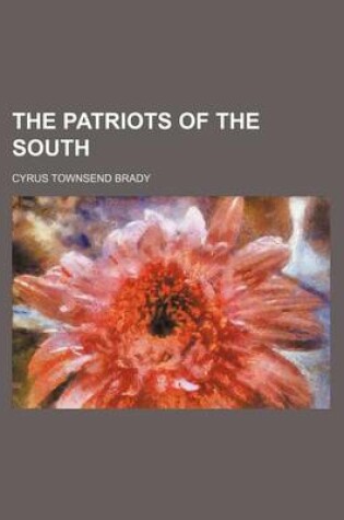 Cover of The Patriots of the South