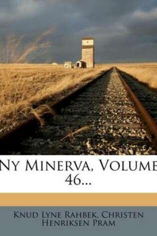 Cover of NY Minerva, Volume 46...