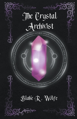 Book cover for The Crystal Archivist