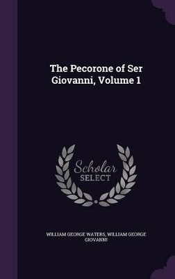 Book cover for The Pecorone of Ser Giovanni, Volume 1