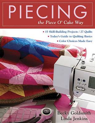 Book cover for Piecing the Piece O' Cake Way