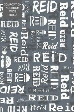 Cover of Reid Composition Notebook Wide Ruled