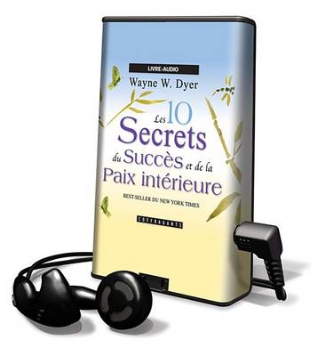 Book cover for Les 10 Secrets Du Succ's Et de La Paix Int'rieure