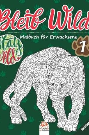 Cover of Bleib Wild 1 - Nachtausgabe