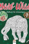 Book cover for Bleib Wild 1 - Nachtausgabe