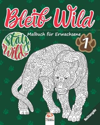 Cover of Bleib Wild 1 - Nachtausgabe
