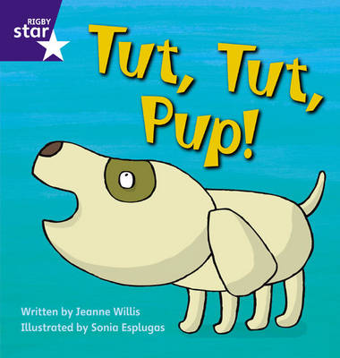 Book cover for Rigby Star Phonics: Tut Tut Pup (Phase 2)