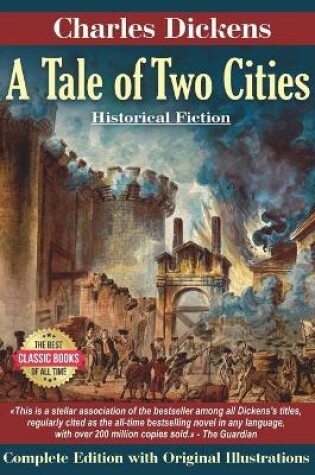 Cover of A Tale of Two Cities. Complete Edition with Original Illustrations