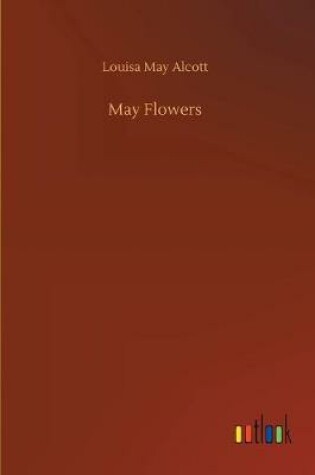 Cover of May Flowers