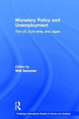 Cover of Monetary Policy and Unemployment: The Us, Euro-Area, and Japan