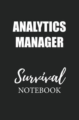 Book cover for Analytics Manager Survival Notebook