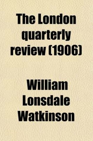 Cover of The London Quarterly Review (Volume 3; V. 105)