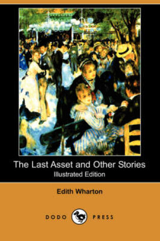 Cover of The Last Asset and Other Stories(Dodo Press)