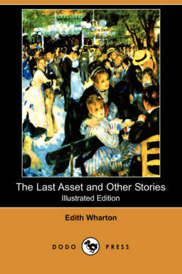 Book cover for The Last Asset and Other Stories(Dodo Press)