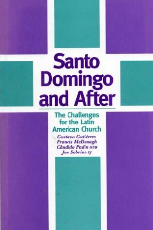 Cover of Santo Domingo and After