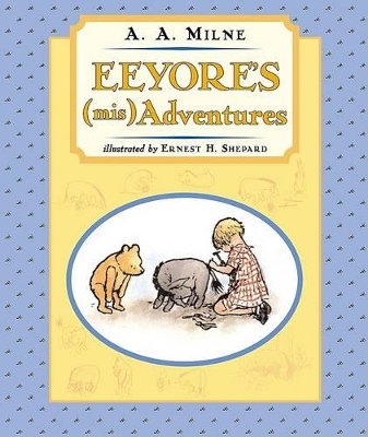 Book cover for Eeyore's (Mis)Adventures