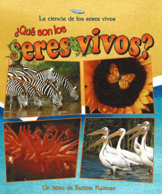 Book cover for Que son los Seres Vivos?