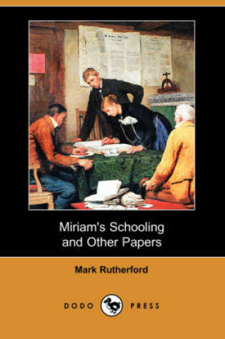 Cover of Miriam's Schooling and Other Papers (Dodo Press)