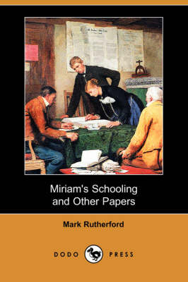 Book cover for Miriam's Schooling and Other Papers (Dodo Press)