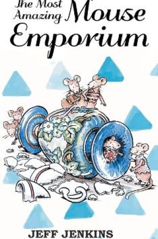 Cover of The Most Amazing Mouse Emporium