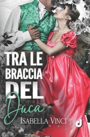 Cover of Tra le braccia del Duca