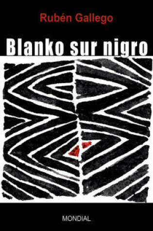 Cover of Blanko Sur Nigro (Biografia Romano En Esperanto)