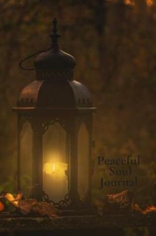 Cover of Peaceful Soul Journal