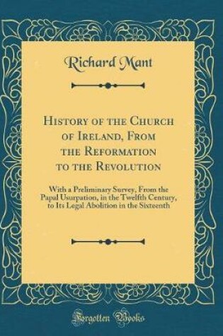 Cover of History of the Church of Ireland, from the Reformation to the Revolution