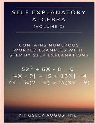 Cover of Self Explanatory Algebra (Volume 2)