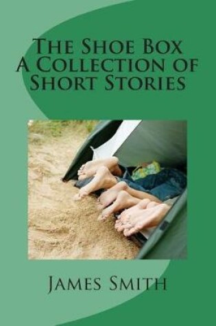 Cover of The Shoe Box - A Collection of Short Stories