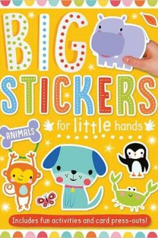 Cover of Big Stickers for Little Hands Animals