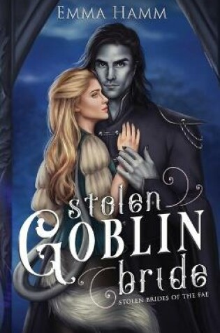 Cover of Stolen Goblin Bride