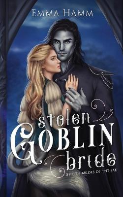 Cover of Stolen Goblin Bride