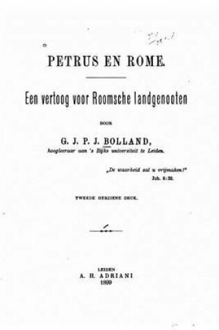 Cover of Petrus En Rome, Een Vertoog Voor Roomsche Landgenooten