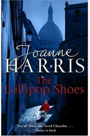 Cover of The Lollipop Shoes [Large Print]