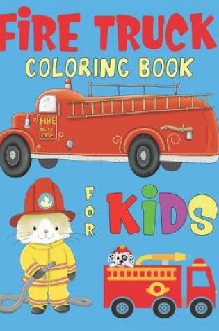 Cover of Fire truck coloring books for kids