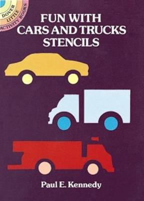 Cover of Fun with Cars and Trucks Stencils