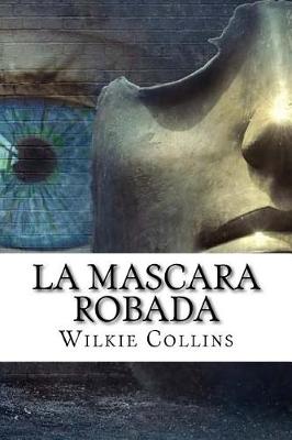 Book cover for La Mascara Robada (Spanish) Edition