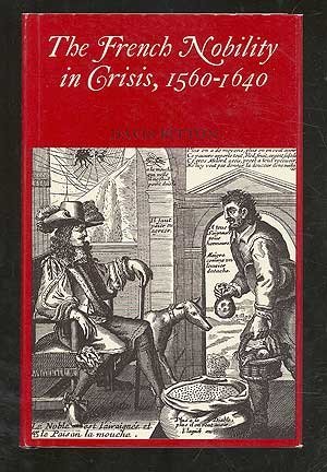 Book cover for The French Nobility in Crisis, 1560-1640