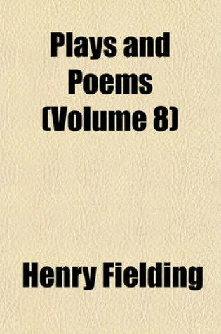 Cover of Plays and Poems (Volume 8)