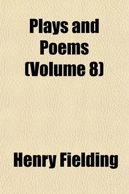 Book cover for Plays and Poems (Volume 8)