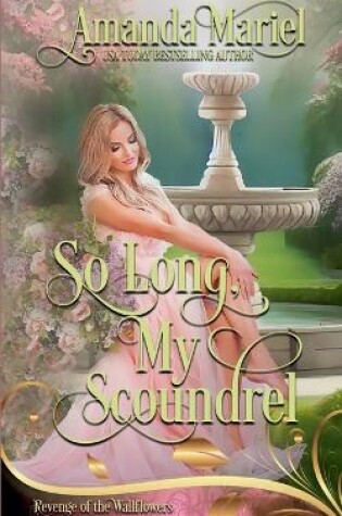 Cover of So Long, My Scoundrel