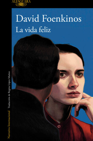 Cover of La vida feliz / Happy Life