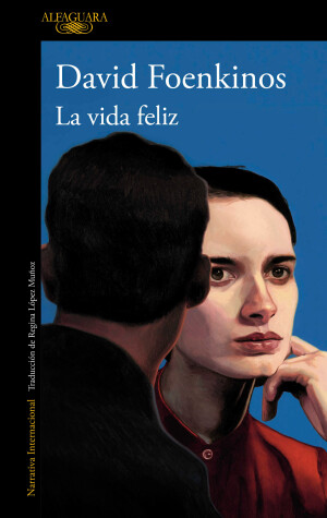 Book cover for La vida feliz / Happy Life