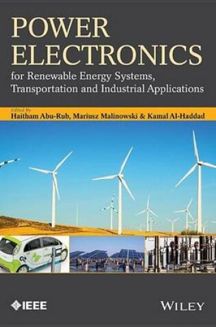 Cover of Power Electronics for Renewable Energy Systems, Transportation and Industrial Applications