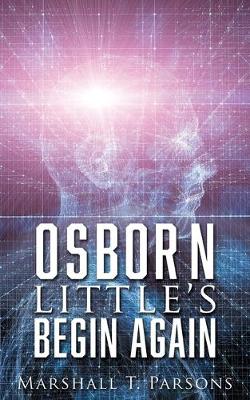 Book cover for Osborn Little's Begin Again