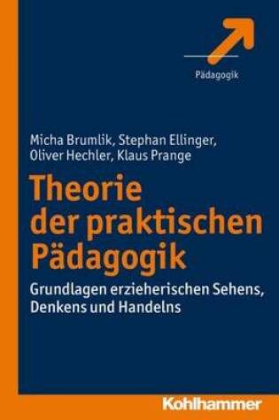 Cover of Theorie Der Praktischen Padagogik