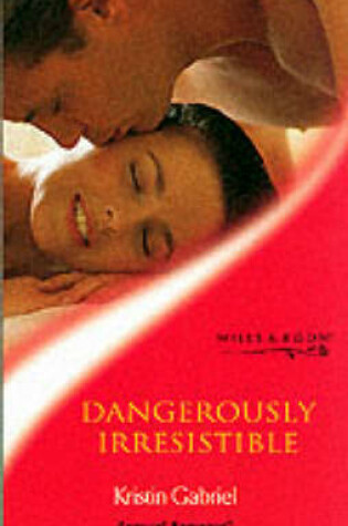 Cover of Dangerously Irresistible