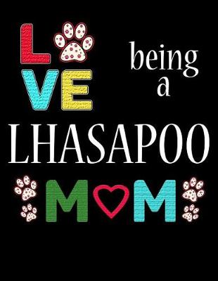 Book cover for Love Being a Lhasapoo Mom